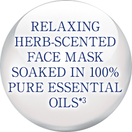 Relaxing herb-scented face mask soaked in 100% pure essential oils*3